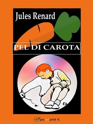 cover image of Pel di Carota (Edizione integrale. Traduzione di G. Di Maro)